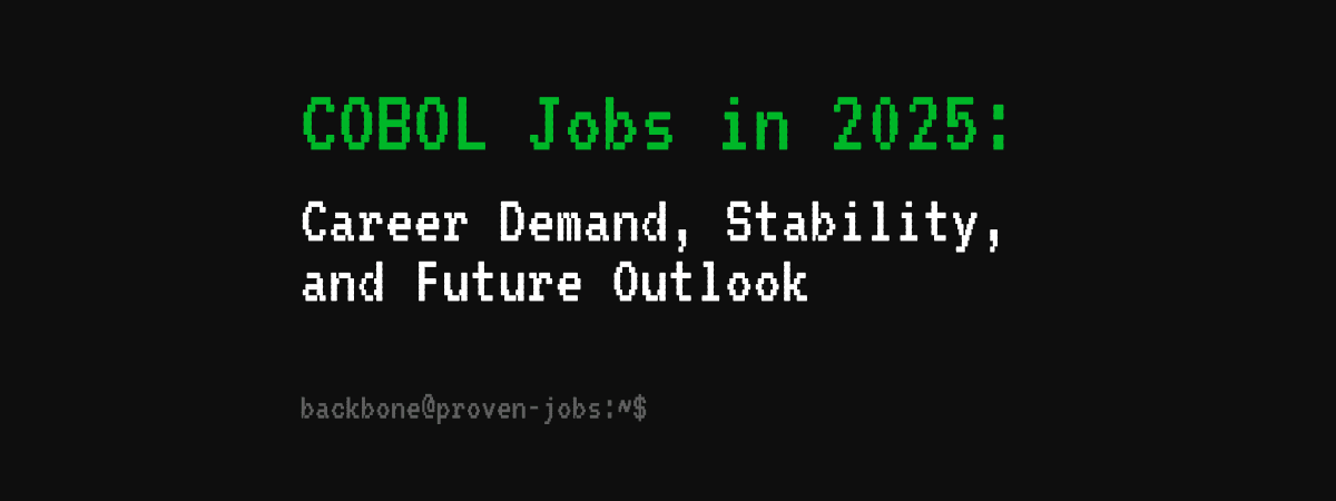 COBOL Jobs in 2025: Career Demand, Stability, and Future Outlook
